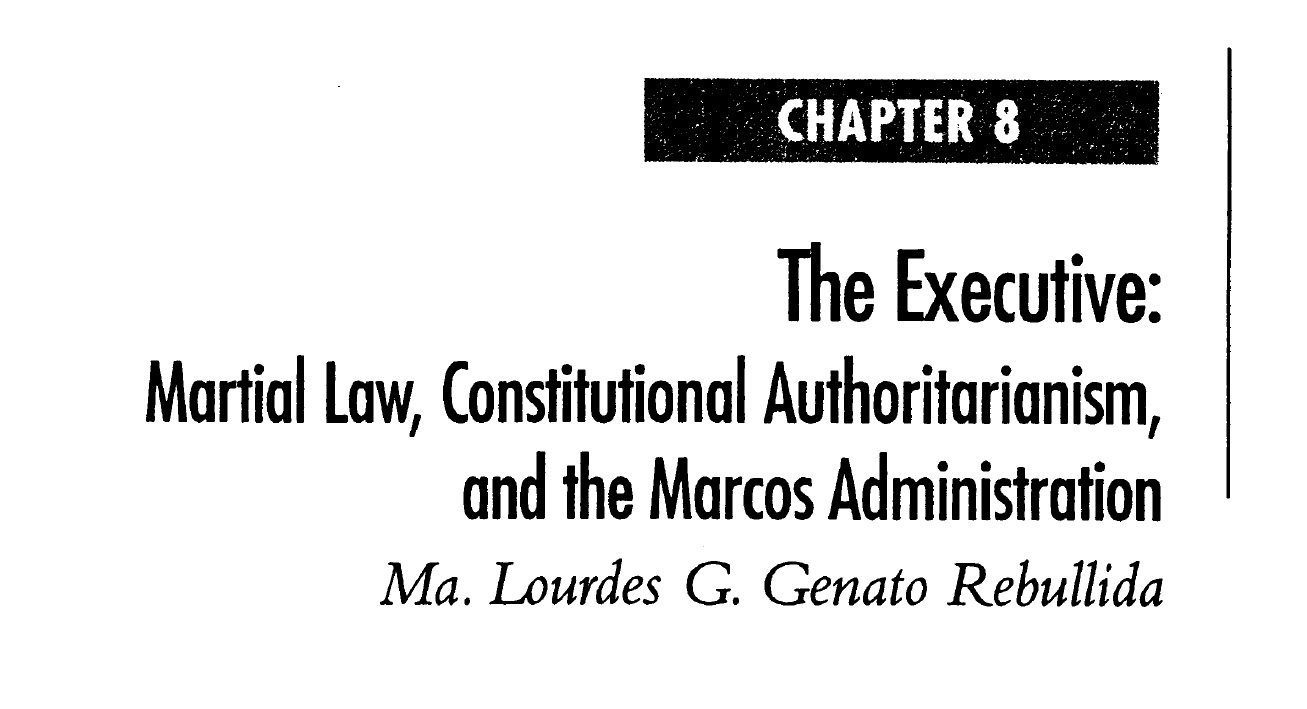 The Executive Martial Law, Constitutional Authoritarianism, and the Marcos Administration (2006)