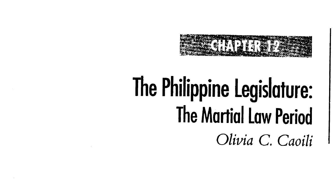 The Philippine Legislature The Martial Law Period (2006)
